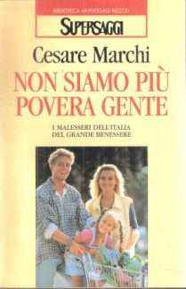 NON SIAMO PIU' POVERA GENTE