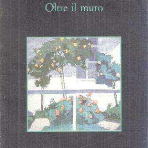 OLTRE IL MURO