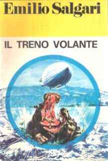 IL TRENO VOLANTE (LA MONTAGNA D'ORO) - ILL. DI NINO MUSIO