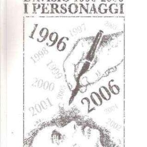 L'AVISIO 1996 - 2006 I PERSONAGGIO