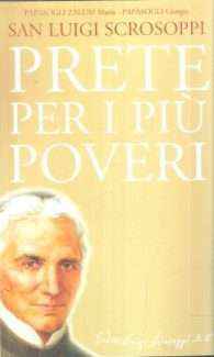 SAN LUIGI SCROSOPPI PRETE PER I PIU' POVERI