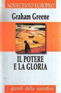IL POTERE E LA GLORIA