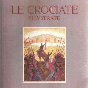 LE CROCIATE ILLUSTRATE
