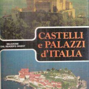 CASTELLI E PALAZZI D'ITALIA