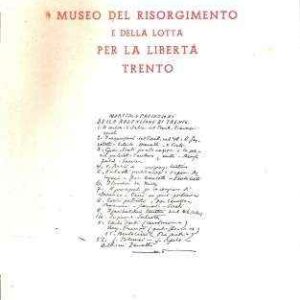 MUSEO DEL RISORGIMENTO E DELLA LOTTA PER LA LIBERTA' TRENTO