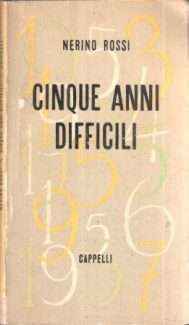 CINQUE ANNI DIFFICILI