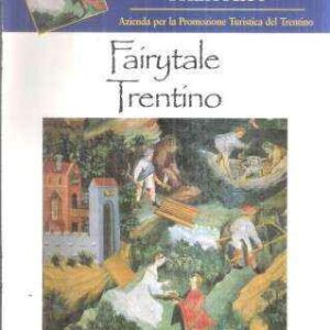 FAIRYTALE TRENTINO