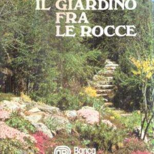 IL GIARDINO FRA LE ROCCE