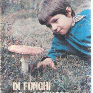 DIO FUNGHI NON SI MUORE