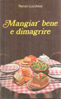 MANGIAR BENE PER DIMAGRIRE