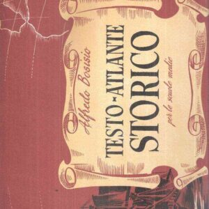 TESTO - ATLANTE STORICO PER LE SCUOLE MEDIE
