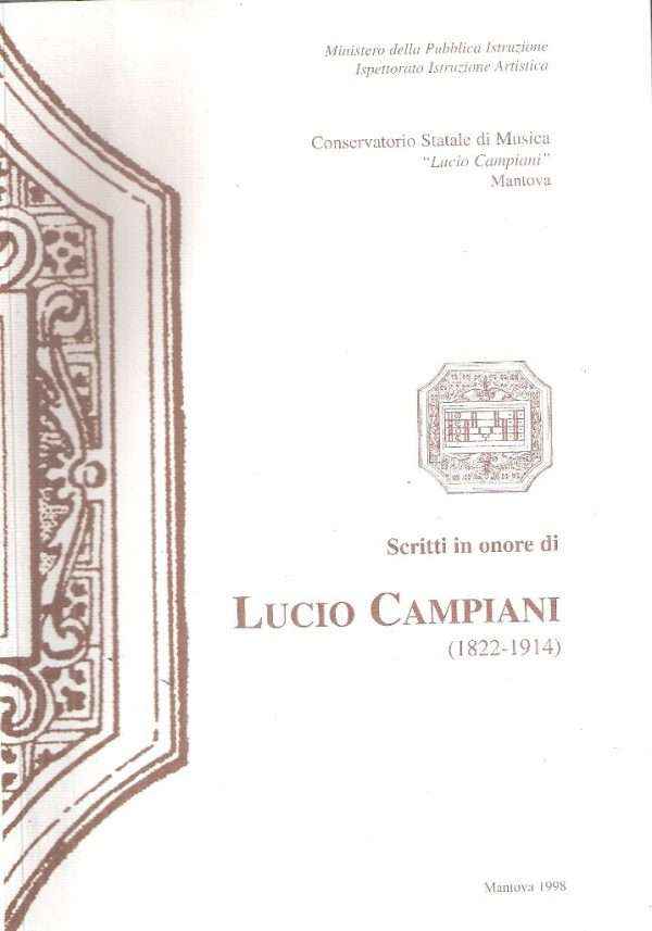 SCRITTI IN ONORE DI LUCIO CAMPIANI (1822-1914)
