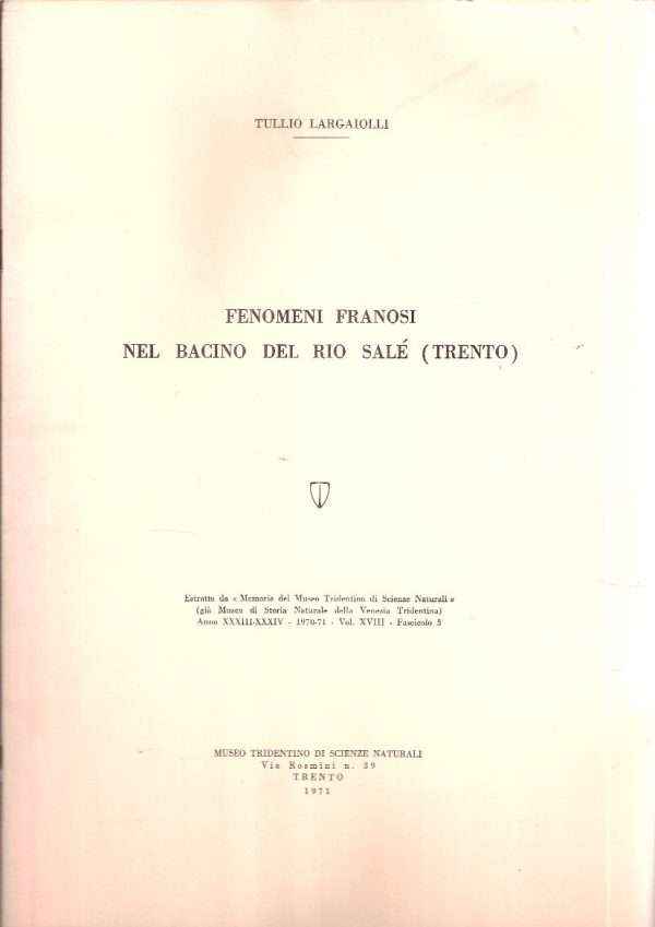 FENOMENI FRANOSI NEL BACINO DEL RIO SALE' (TRENTO)