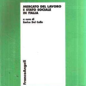 MERCATO DEL LAVORO E STATO SOCIALE IN ITALIA
