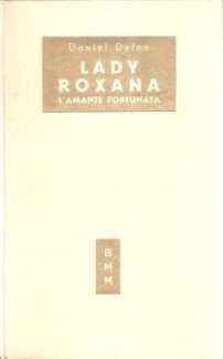 LADY ROXANA L'AMANTE FORTUNATA
