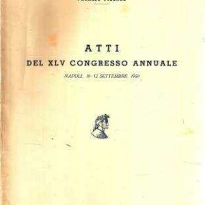 ATTI DEL XLV CONGRESSO ANNUALE