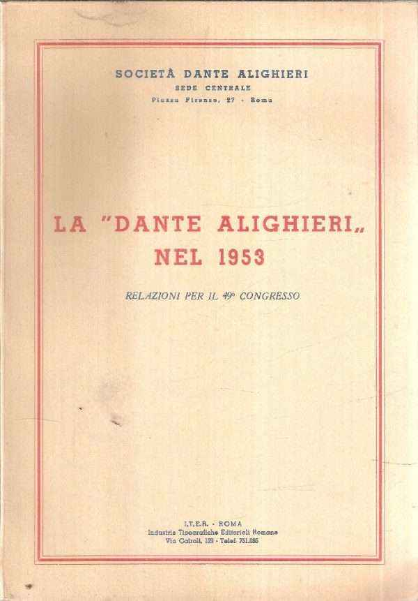 LA DANTE ALIGHIERI NEL 1953