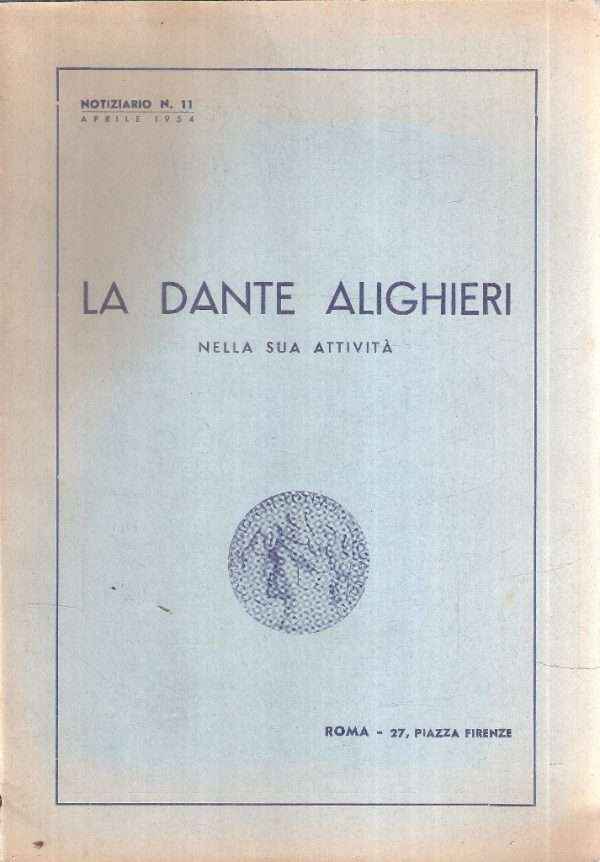 LA DANTE ALIGHIERI NELLA SUA ATTIVITA'