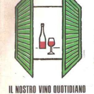 IL NOSTRO VINO QUOTIDIANO