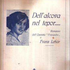 DELL'ALCOVA NEL TEPOR...