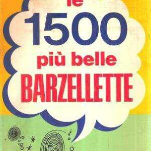 LE 1500 PIU' BELLE BARZELLETTE