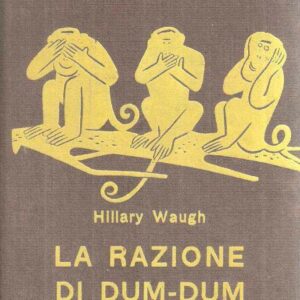 LA RAZIONE DI DUM-DUM