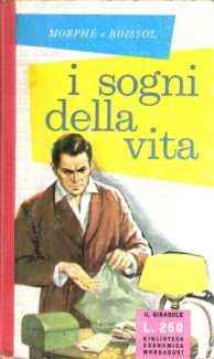 I SOGNI DELLA VITA