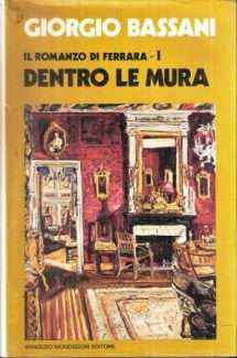DENTRO LE MURA - IL ROMANZO DI FERRARA I