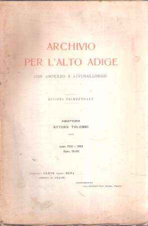 ARCHIVIO DELL'ALTO ADIGE CON AMPEZZO E LIVINALLONGO