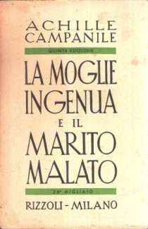 LA MOGLIE INGENUA E IL MARITO MALATO