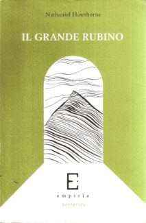 IL GRANDE RUBINO E ALTRI RACCONTI