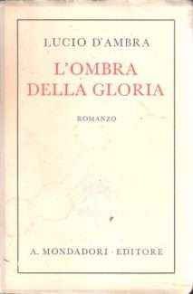 L'OMBRA DELLA STORIA