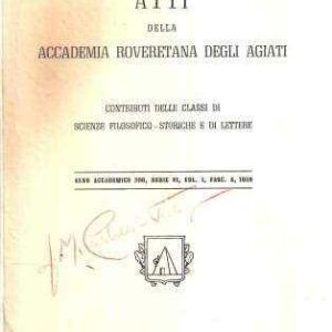 ATTI DELLA ACCADEMIA ROVERETANA DEGLI AGIATI SERIE VI VOL. I FASC. A 1959