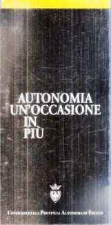 AUTONOMIA UN'OCCASIONE IN PIU'