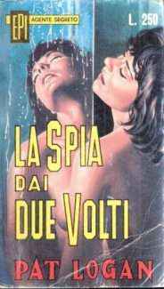 LA SPIA DAI DUE VOLTI