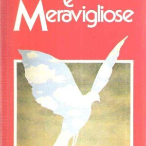 COSE STRANE E MERAVIGLIOSE