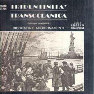 TRIDENTINITA' TRANSOCEANICA
