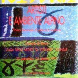 ARTISTI E AMBIENTE ALPINO PRIMA BIENNALE DI PITTURA E SCULTURA