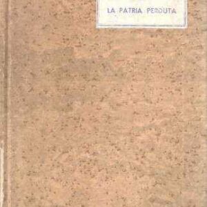 LA PATRIA PERDUTA