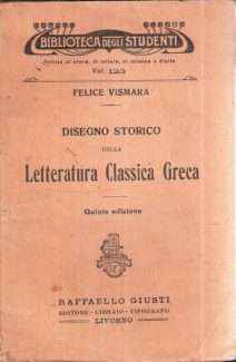 DISEGNO STORICO DELLA LETTERATURA CLASSICA GRECA