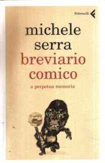 BREVIARIO COMICO - A PERPETUA MEMORIA