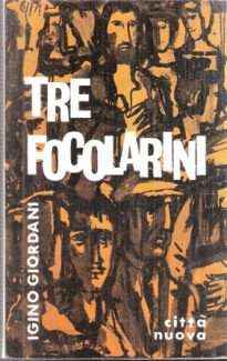 TRE FOCOLARINI