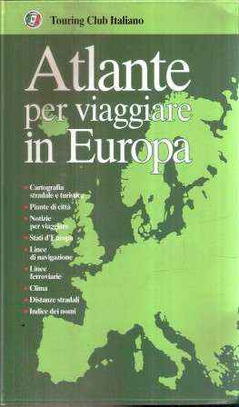 ATLANTE PER VIAGGIARE IN EUROPA
