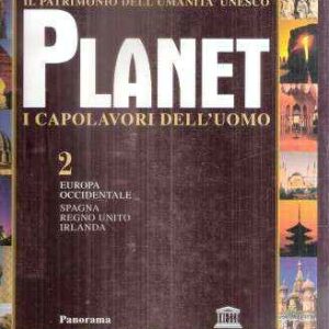 PLANET I CAPOLAVORI DELL'UOMO 2 - EUROPA OCCIDENTALE
