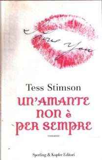 UN'AMANTE NON E' PER SEMPRE