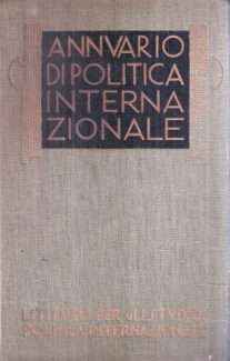ANNUARIO DI POLITICA INTERNAZIONALE 1936 ANNATA SECONDA