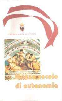 MEZZO SECOLO DI AUTONOMIA