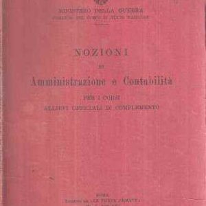 NOZIONI DI AMMINISTRAZIONE E CONTABILITA' PER I CORSI ALLIEVI UFFICIALI DI COMPLEMENTO
