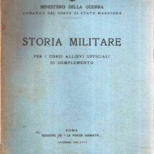 STORIA MILITARE PER I CORSI ALLIEVI UFFICIALI DI COMPLEMENTO