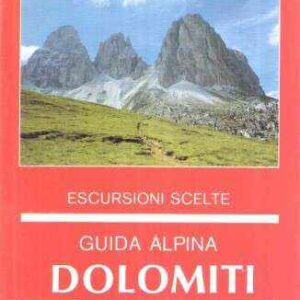 ESCURSIONI SCELTE DOLOMITI